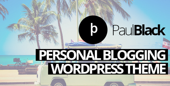 PaulBlack – Personal Blog WordPress Theme